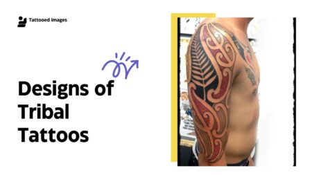 Designs of Tribal Tattoos